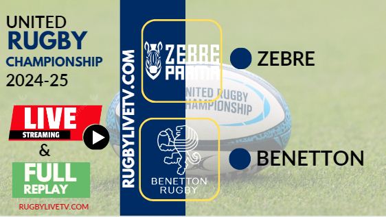 [2024 URC-RD 9] Zebre vs Benetton Rugby Live Stream & Replay